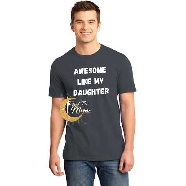 AWESOME LIKE MY DAUGHTER